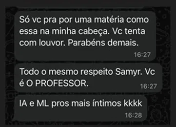 Depoimento: você é O PROFESSOR, IA e ML pros mais íntimos